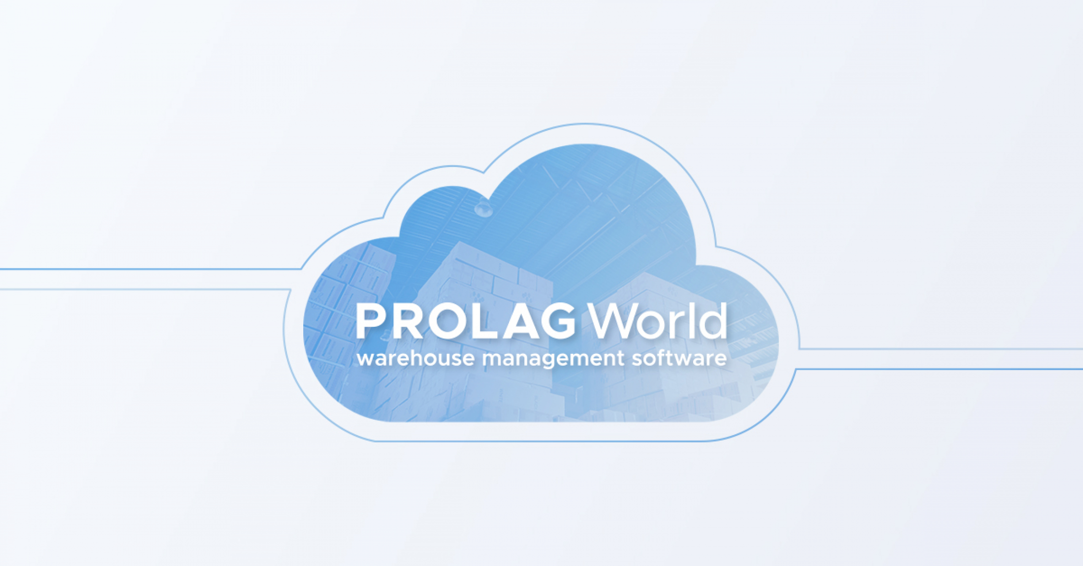 PROLAG World steuert die Intralogistik aus der Cloud